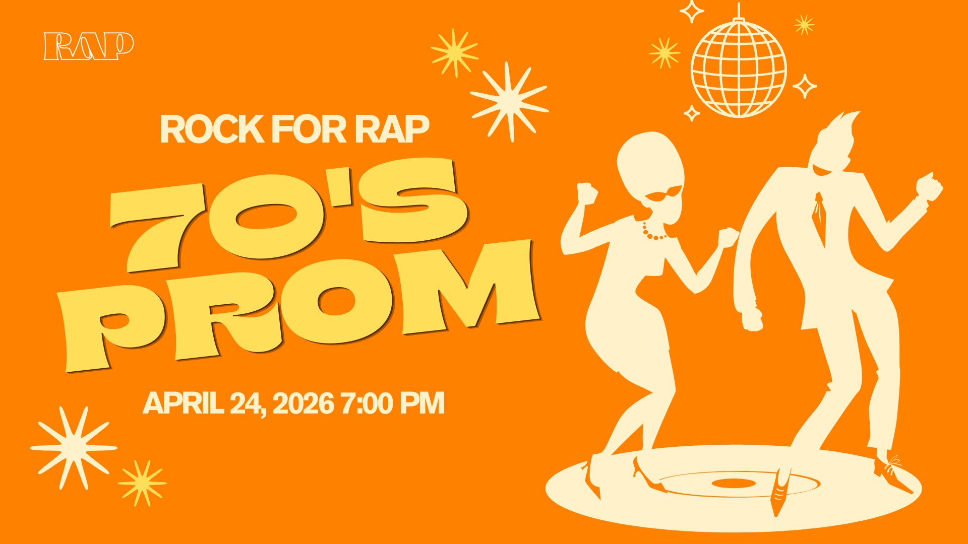 Rock for RAP 70's Prom. April 24th, 2026 at 7:00pm.