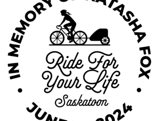Ride For Your Life Saskatoon