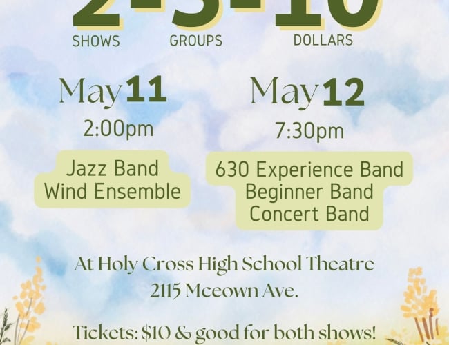 Poster for Saskatoon Community Bands’ "2-5-10" event with two concerts on May 11 and 12 at Holy Cross High School Theatre. Features five bands. Spring-themed background with flowers and sky.