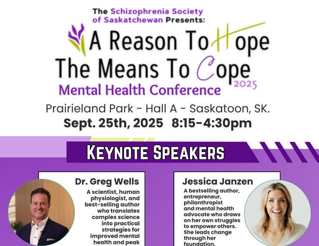 A poster describing the mental health conference, A Reason to Hope, The Means to Cope. Taking place on Sept 25th, 2025 at Prairieland Park, Saskatoon.