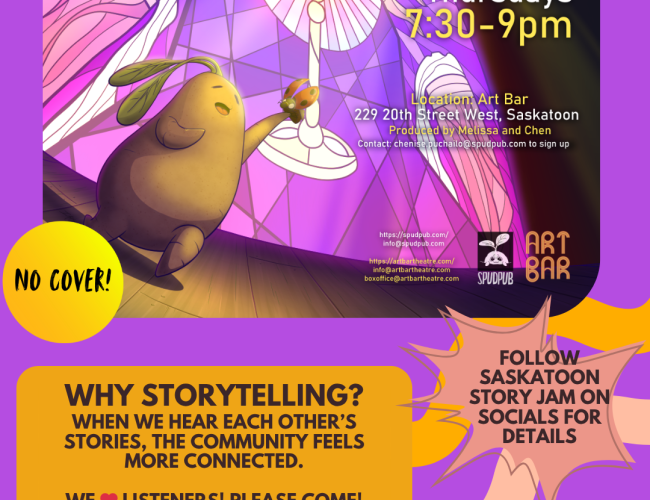 Poster for Story Jam, presented by Spud Publishing. Illustration of a microphone glowing with bright purple, pink, and yellow abstract rays. Text reads: ‘Story Jam – First and Third Thursdays, 7:30–9 PM at The Location Art Bar, 229 20th Street West, Saskatoon. Contact storyjamsaskatoon@gmail.com to sign up. No cover charge!’ Bottom text: ‘Why storytelling? When we hear each other’s stories, the community feels more connected. We love listeners! Please come!’ Banner says: ‘Follow Saskatoon Story Jam on socia