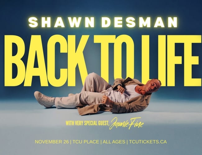 An image with a blue and white background showing a man, Shawn Desman, with yellow letters reading "Shawn Desman Back to Life", promoting his show at TCU Place in Saskatoon, SK on November 26.