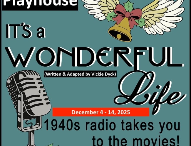 Barn Playhouse Christmas Dinner Theatre "It's A Wonderful Life". Dec. 4-14, 2025.