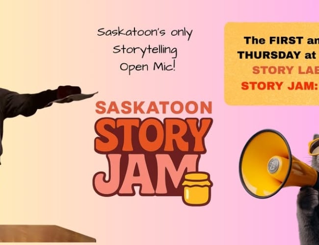 A person stands on stage at a microphone, gesturing while speaking. Beside them is the logo “Saskatoon Story Jam” with a jar icon. A cat holding a megaphone appears on the right, and a box announces: “The first and third Thursday at Art Bar. Story Lab: 6 PM. Story Jam: 7:30 PM.” The background is a warm gradient with the Art Bar logo.