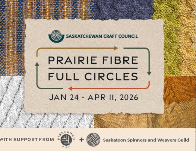 A graphic featuring a grid of close-up photographs of eight different pieces of textile art. Overlaid is the text: "Saskatchewan Craft Council. Prairie Fibre - Full Circles. Jan 24 - Apr 11, 2026."