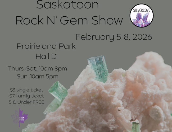 Saskatoon Rock N' Gem Show