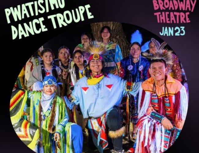 Image of the WTPN YXE 2026 Music Festical for the bands: PWATISIMO DANCE TROUPE at the Broadway Theatre
