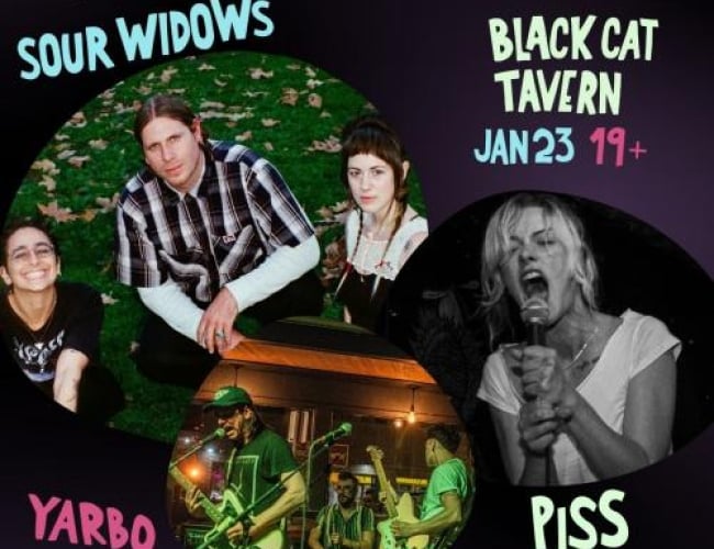 Image of the WTPN YXE 2026 Music Festical for the bands: Sour Widows with PISS & Yarbo at the Black Cat Tavern (19+).