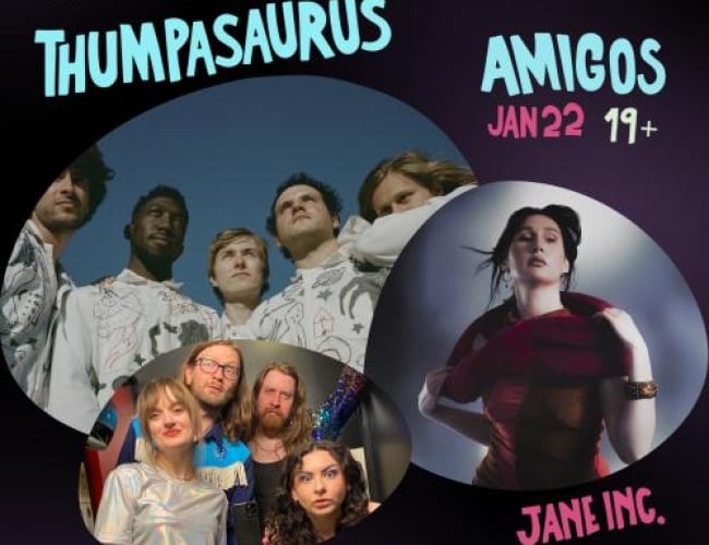 Image of the WTPN YXE 2026 Music Festical for the bands: Thumpasauras, Jane INC. & Fancy Diamonds at Amigo's Cantina (19+).