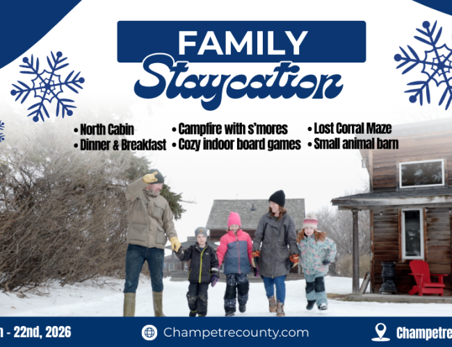 Family Staycation at Champêtre County February 20th to 22nd