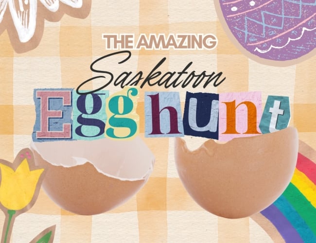 A colorful Easter themed poster titled “The Amazing Saskatoon Egg Hunt.” The design features a soft checkered background with illustrated flowers, a decorated purple Easter egg, and a rainbow. Two cracked brown eggshells sit in the center beneath the title, with the word “Egg Hunt” styled in collage style lettering. At the bottom are the logos for Chicken Farmers of Saskatchewan and Get Cracking Saskatchewan Egg Producers.