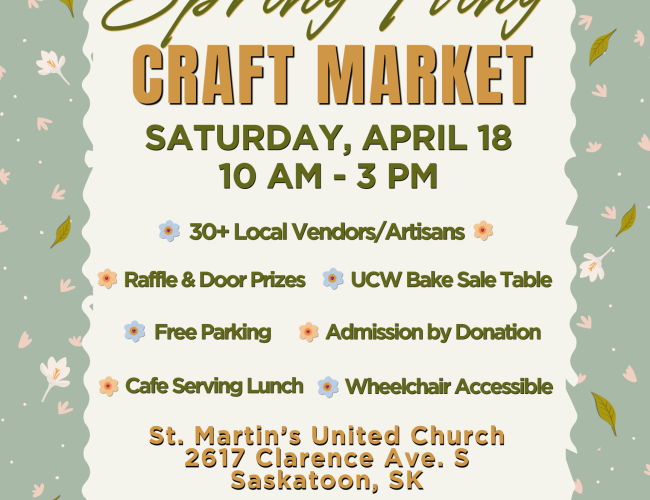 St Martins Spring Fling Craft Market Poster. April 18, 2026 from 10am-3pm. 2617 Clarence Avenue S. Saskatoon, SK