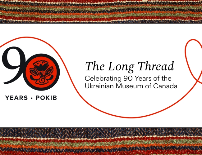 Graphic of The Long Thread: Celebrating 90 Years of the Ukrainian Museum of Canada + 90 Years Anniversary logo