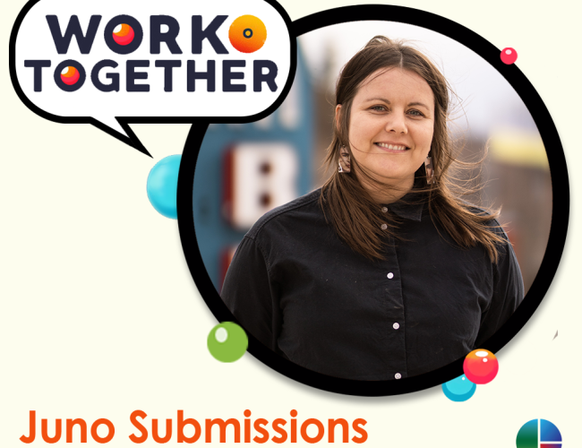 SaskMusic Work Together Juno Submissions with Lenore Maier Saskatoon Oct 26 / 6:30-8:30PM Creative Saskatchewan