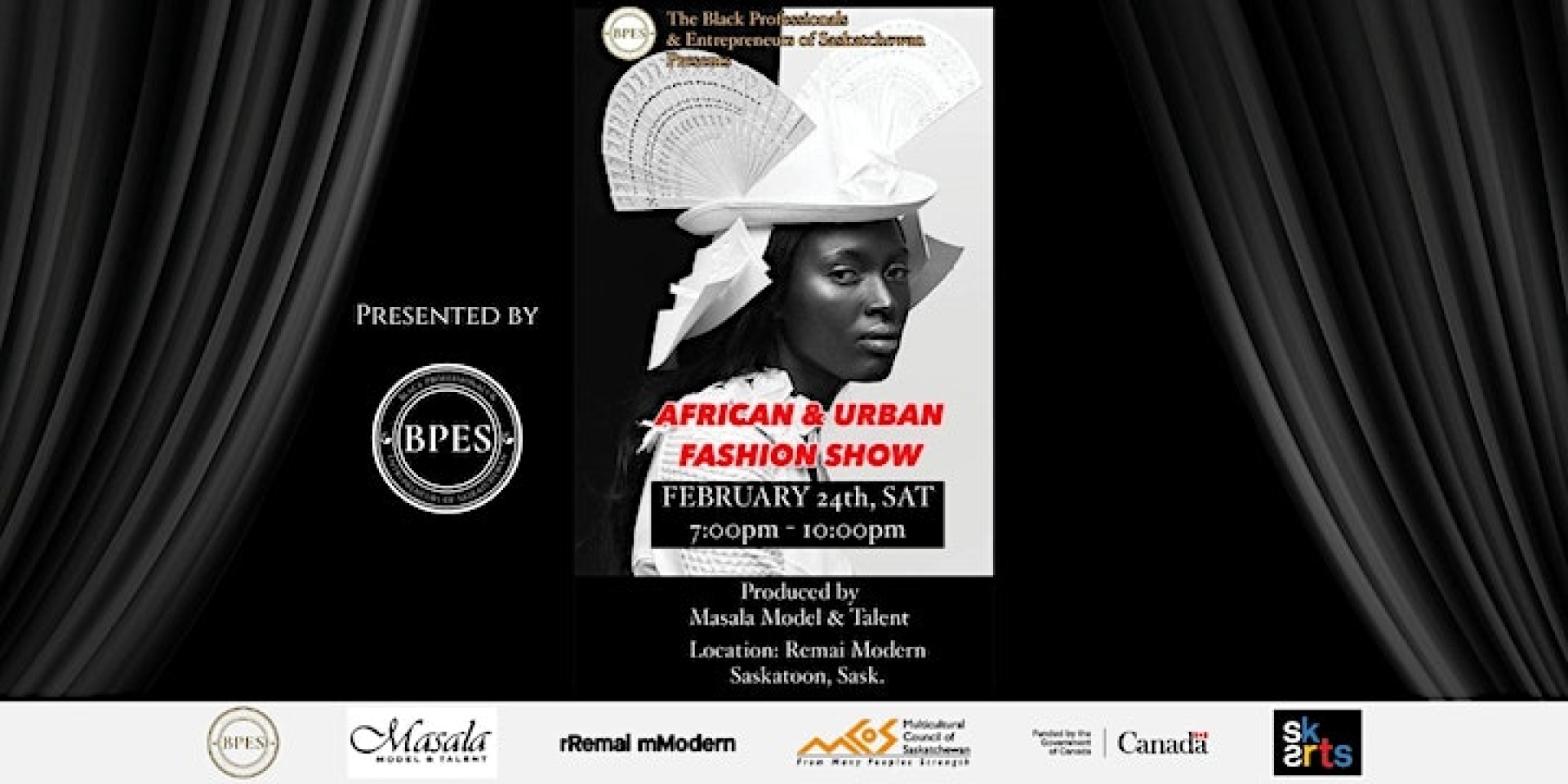 Black Model on a poster that says Presented by Black Professionals and Entrepreneurs of Saskatchewan. Curtains on either side of model with sponsors of event listed on the bottom.