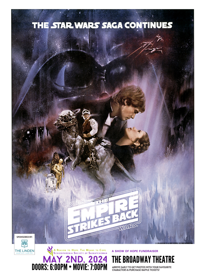A poster for Star Wars: The Empire Strikes Back, which includes various characters on a dark background. On May 2nd, 2024 at The Broadway Theatre, Saskatoon. Doors at 6:00 movie at 7:00. 