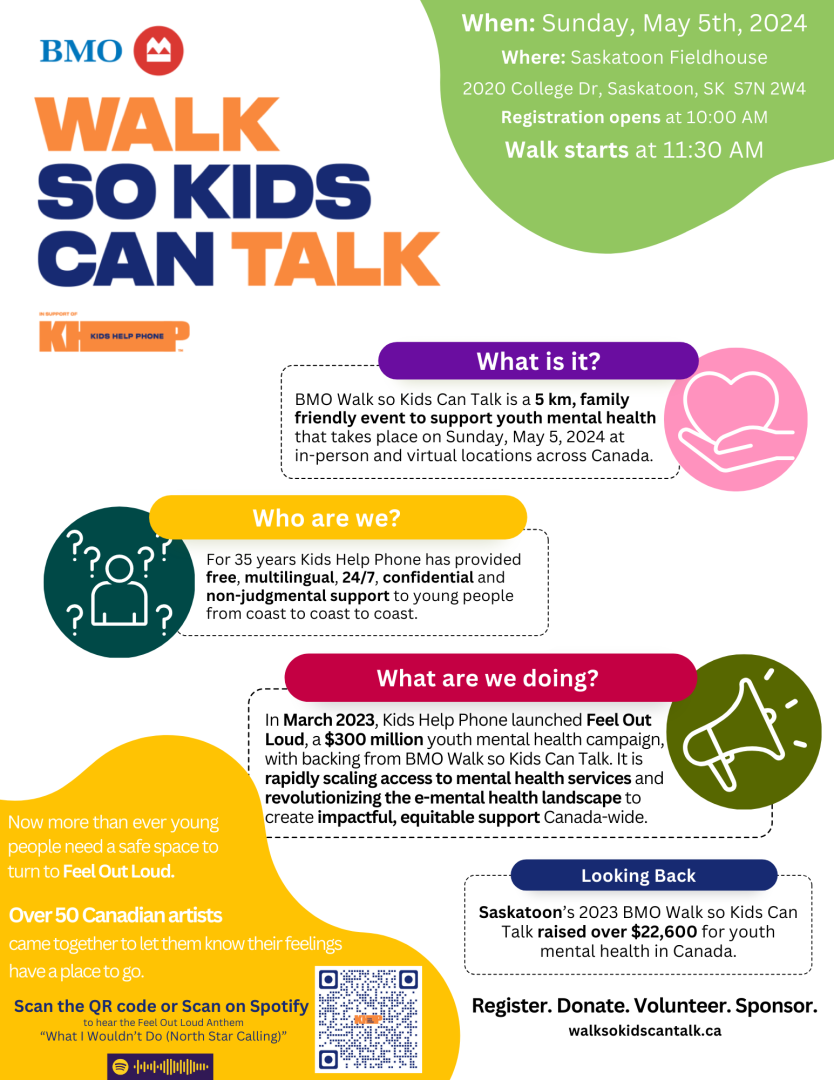 Join the BMO Walk so Kids Can Talk on Sunday, May 5th at the Saskatoon Fieldhouse starting at 10am. Participate in a family friendly 5k walk