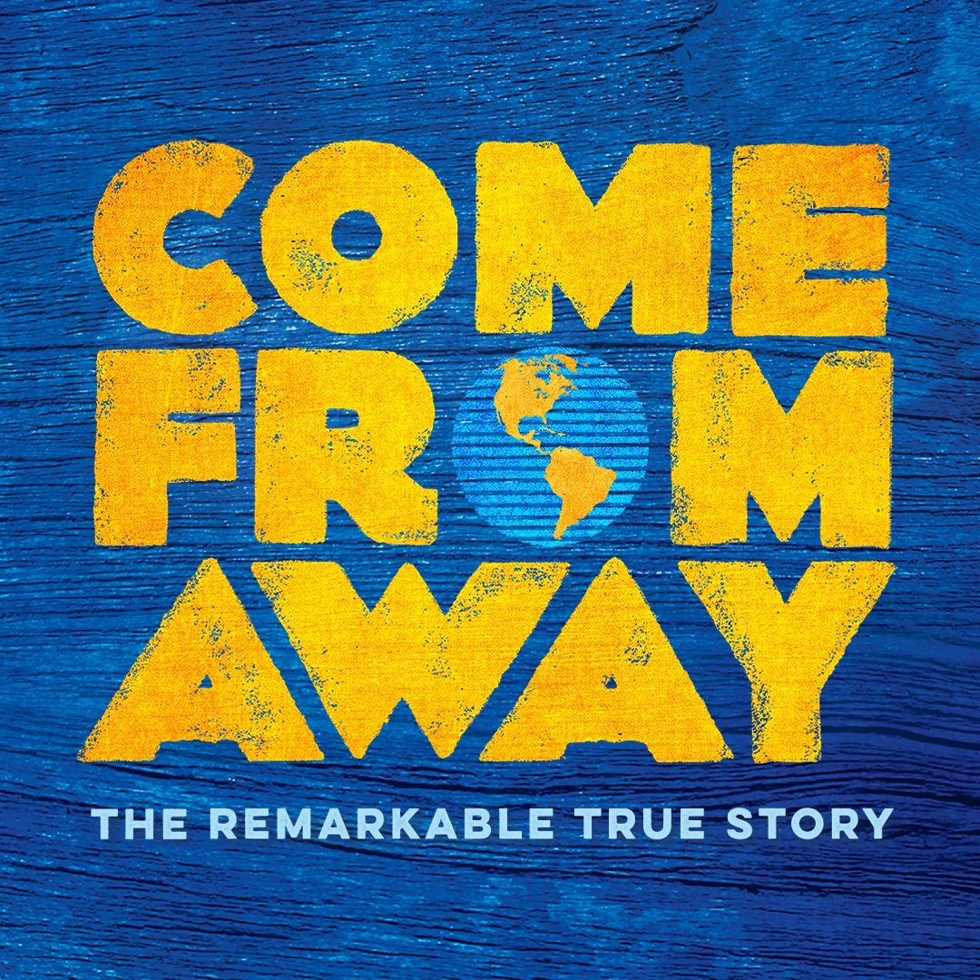On 9/11, the world stopped. On 9/12, their stories moved us all. This stirring and inspiring musical takes you into the heart of the remarkable true story of the small town in Newfoundland that opened their homes to 7,000 stranded travelers on 9/11. During that fateful week, cultures clashed and nerves ran high—but uneasiness turned into trust, music soared into the night and gratitude grew into enduring friendships. Celebrate the best of humankind and the best in all of us at COME FROM AWAY.