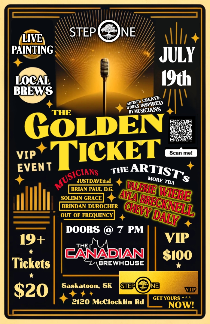 Join us for "The VIP Golden Ticket" event at The Canadian Brewhouse  West on July 19th at 7pm!  🎫 This 19+ event features an incredible lineup including: Brian Paul D.G, Solemn Grace , JUSTDAVE_the1, Gregory S Edmunds, Brindan Durocher, and Out Of Frequency!  Regular tickets are available on our website for 20$, while VIP tickets for $100 grant you access to all Step One events for the rest of the year!  Plus, 10% of all proceeds will support mental health and addiction initiatives.