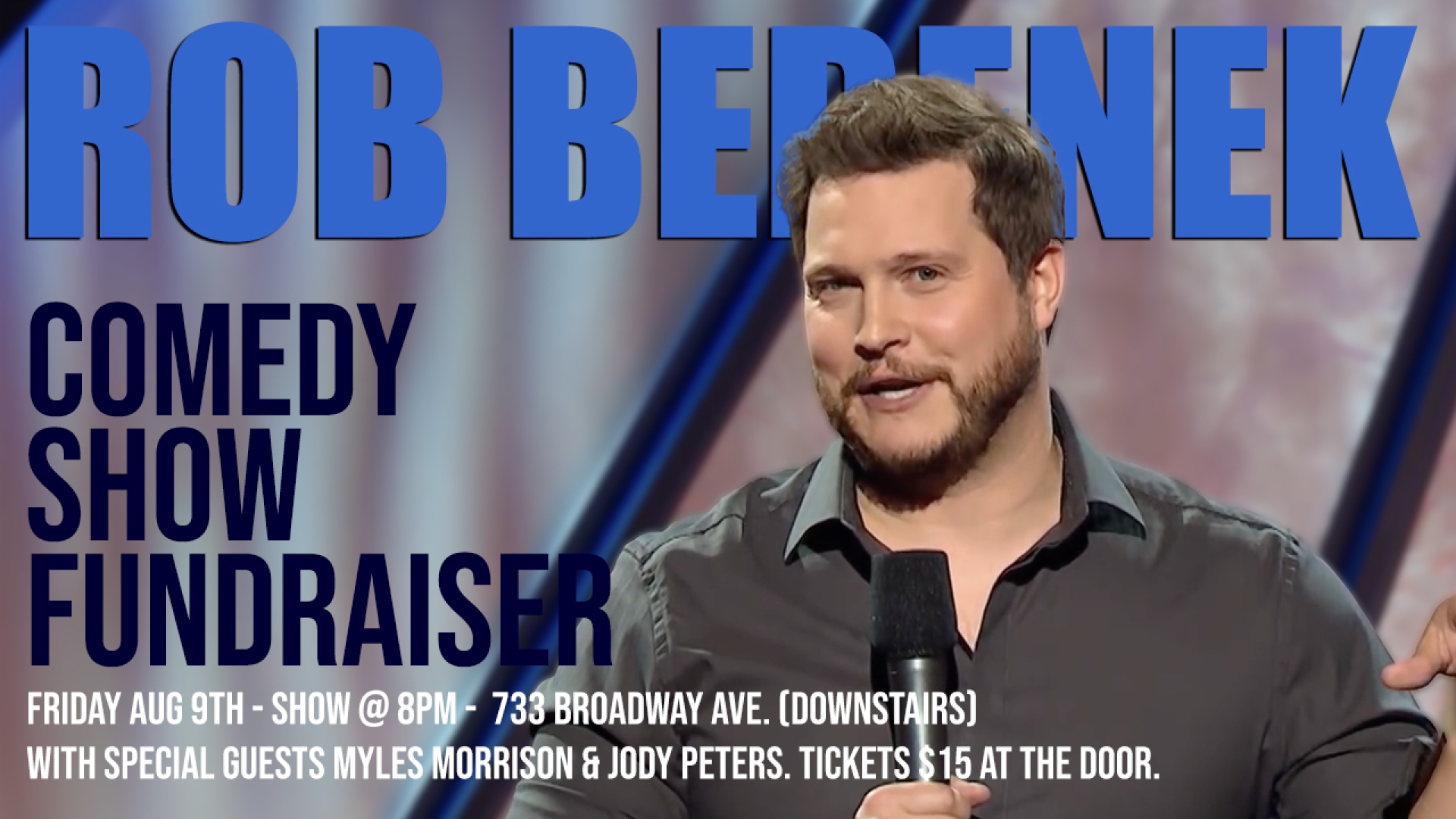 rob bebenek comedy night at the regal beagle aug 9th