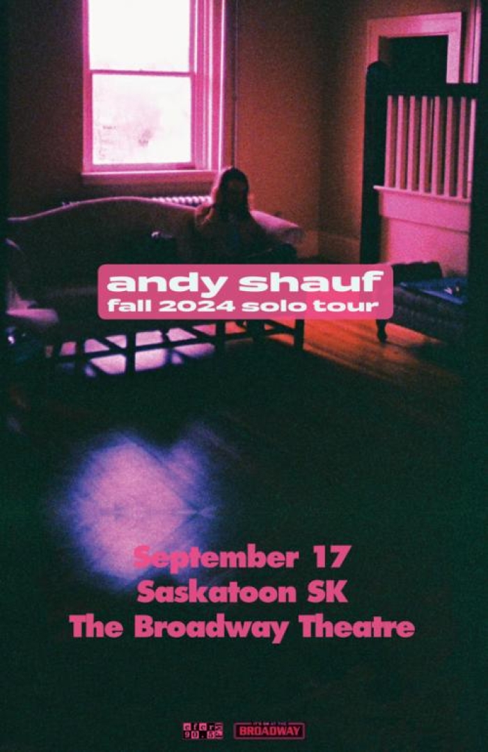 Image of someone sitting on a couch with window behind them. Colours are pink, purple, blue and black. Face of the person is not seen but presumed to be Andy Shauf. Text on poster says: "andy shauf, fall 2024 solo tour. September 17, saskatoon, SK, The Broadway Theatre." Bottom of image is logo for broadway theatre and CFCR. 