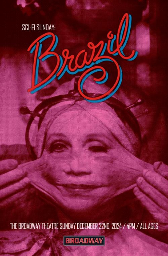 A photo of a woman in pink and red tones, with her cheeks and skin being pulled to the side. One eye is open and the other is closed. She is wearing some kind of device with screws holding it in place on her head. Text says: "sci-fi sunday: Brazil. The broadway theatre, sunday december 22nd, 2024, 4pm and all ages"