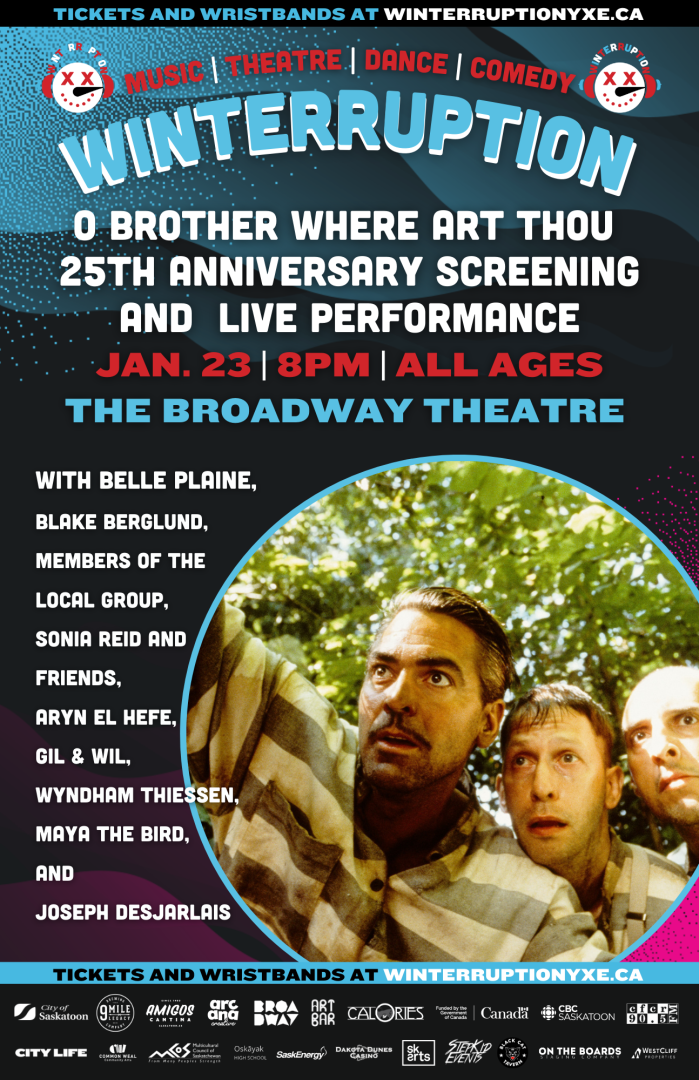 Image of winterruption show: O Brother where art thou? Test says: Jan. 23, at 8pm, all ages show at the broadway theatre.