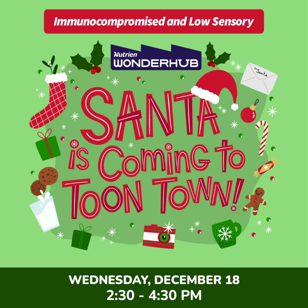 Santa is Coming to Toon Town! Immunocompromised and Low Sensory.  Wednesday, December 18, 2024; 2:30 PM to 4:30 PM 