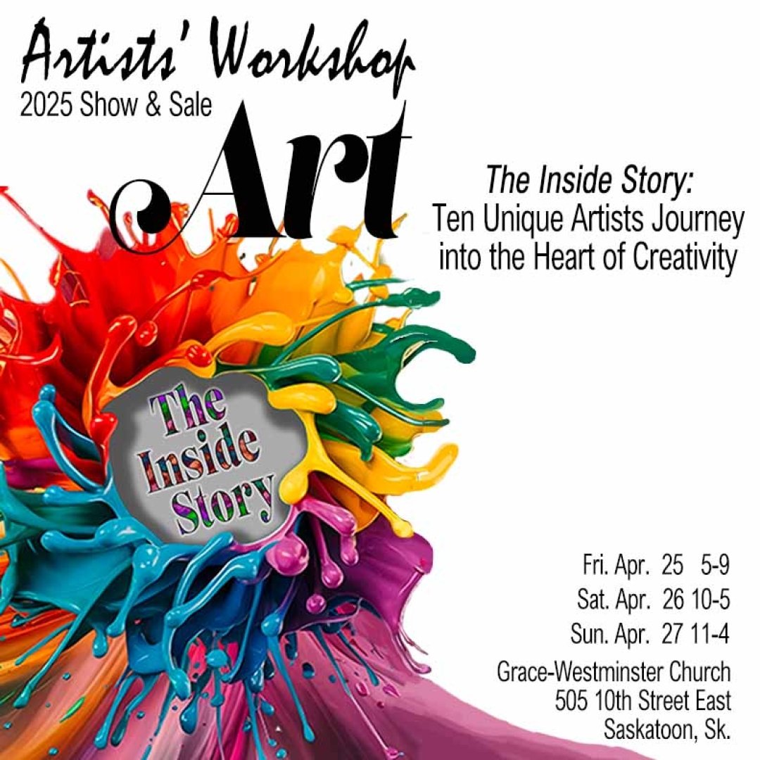 Artists' Workshop 2025 Show and Sale.  The Inside Story:  Ten Unique Artists Journey into the Heart of Creativity