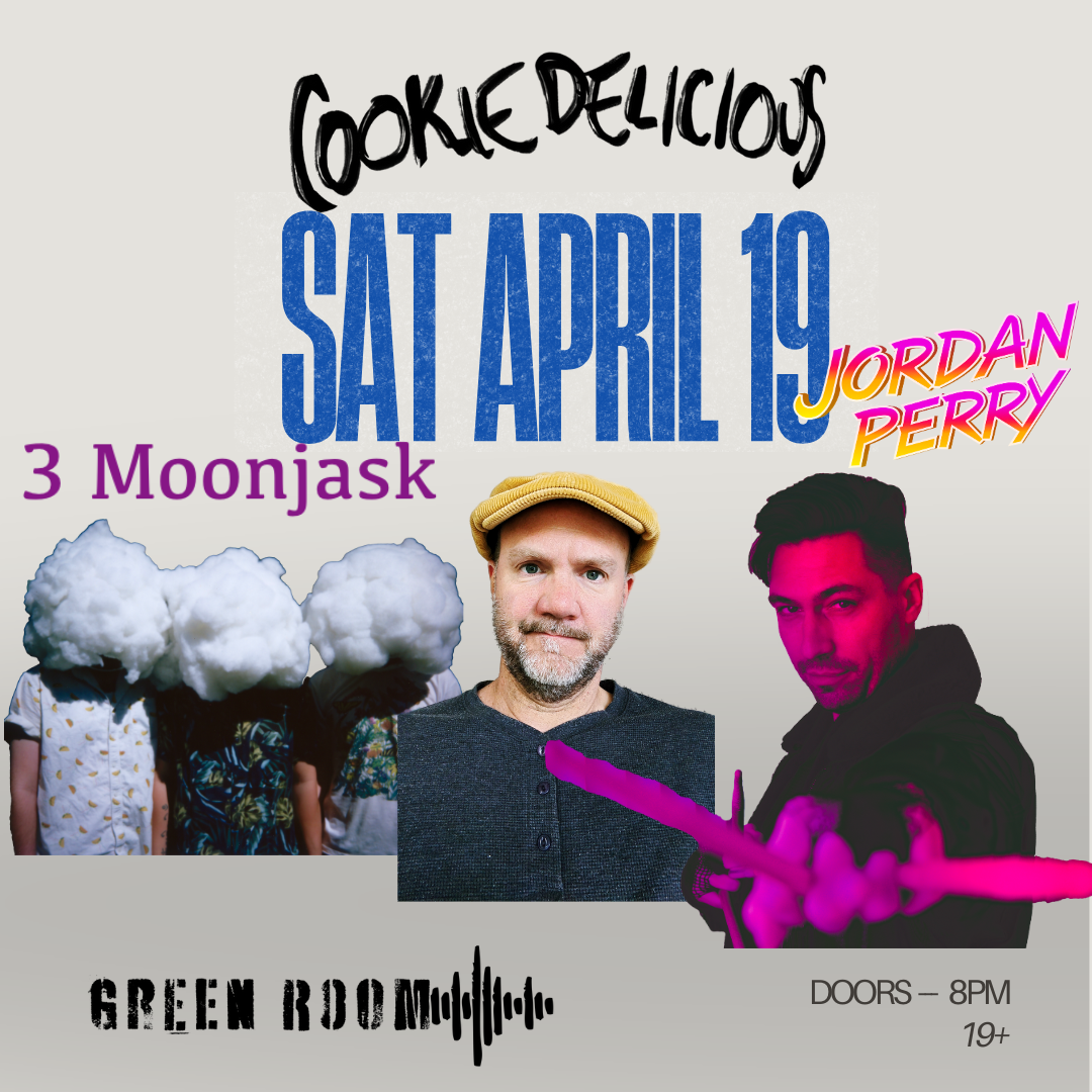 COOKIE DELICIOUS w/ 3MOONJASK and JORDAN PERRY