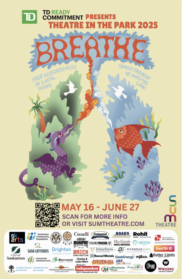 Image contains a poster for Theatre in the Park. Text reads: TD Ready Commitment Presents Theatre in the Park 2025: BREATHE. May 16-June 27. Free performances in local parks; family friendly, 45 minutes long. The picture on the poster shows a dragon breathing fire and a fish breathing air.