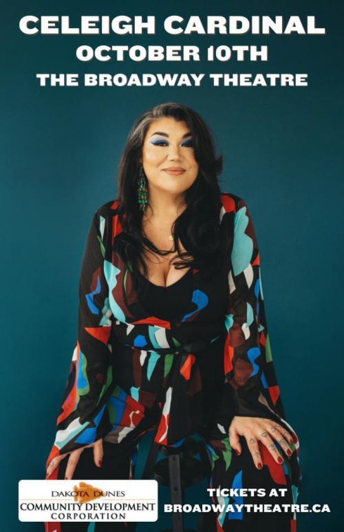 Image of Celeigh Cardinal sitting in front of a solid teal background. Text is written Celeigh Cardinal October 10th The Broadway Theatre Dakota Dunes Community Development Corporation Tickets at broadwaytheatre.ca