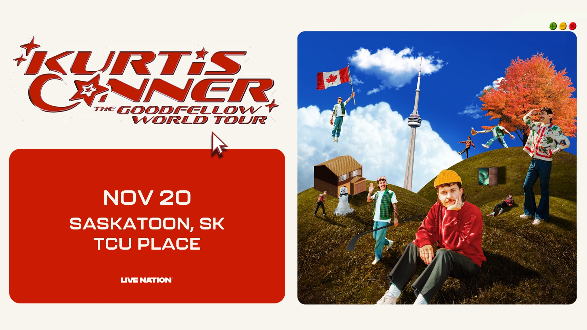 An image featuring Canadian comedian Kurtis Connor with text that reads "Kurtis Conner The Goodfellow World Tour" happening November 20 at TCU Place in Saskatoon, SK.
