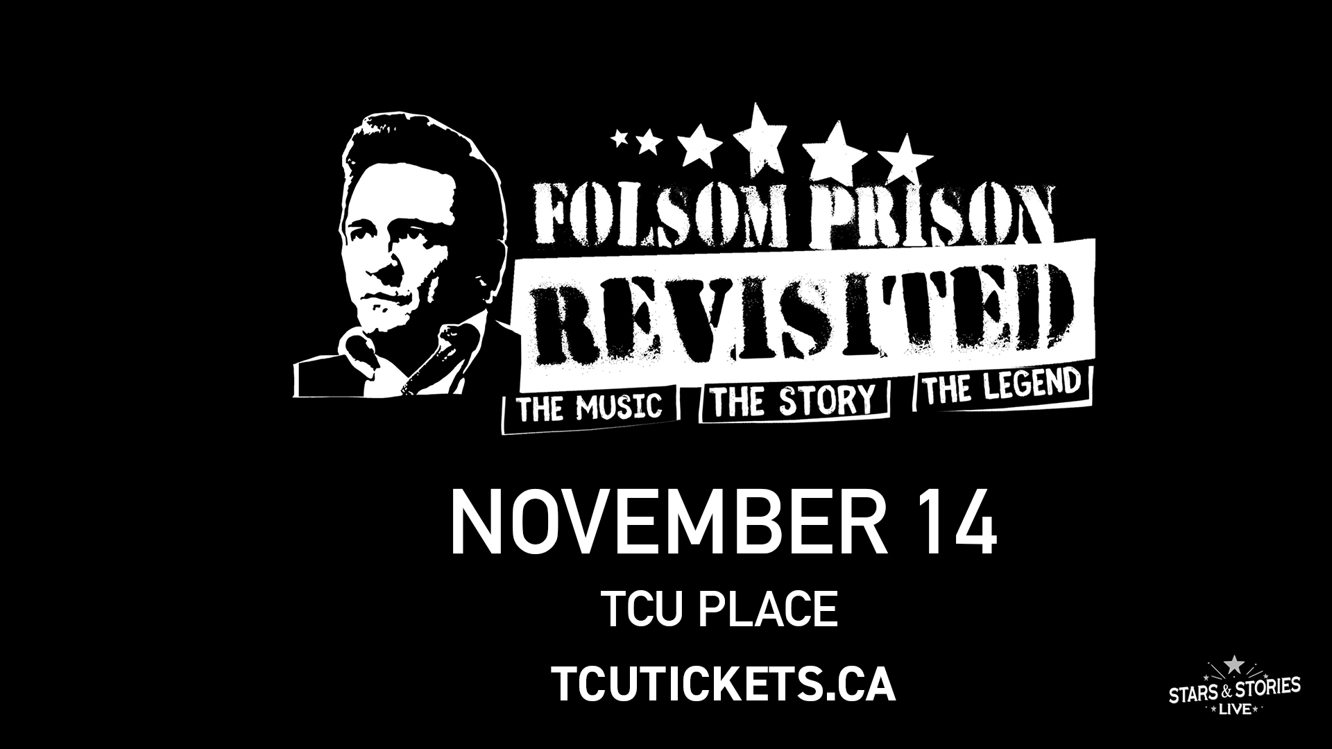 A black and white image with text that reads Folsom Prison Revisited for a Johnny Cash Tribute Concert at TCU Place in Saskatoon, SK on November 14.