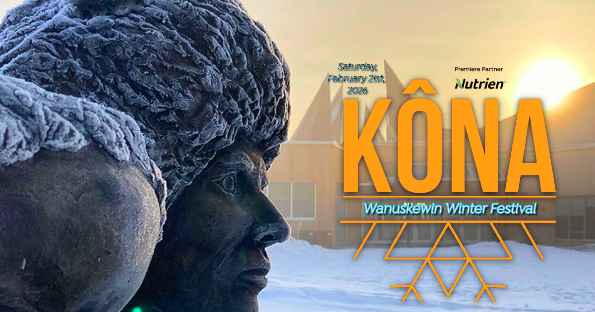 A promotional poster of the exterior of Wanuskewin's interpretive centre, with a frosted statue, and text that reads "Kôna: Wanuskewin Winter Festival".