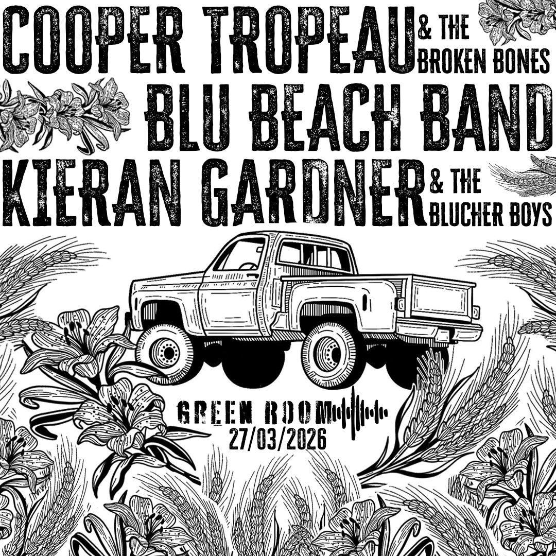 COOPER TROPEAU & THE BROKEN BONES, BLU BEACH BAND, AND KIERAN GARDNER | ALL AGES
