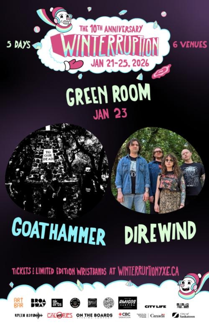 Image of the WTPN YXE 2026 Music Festical for the bands: DIREWIND & GOATHAMMER at the Green Room (19+)