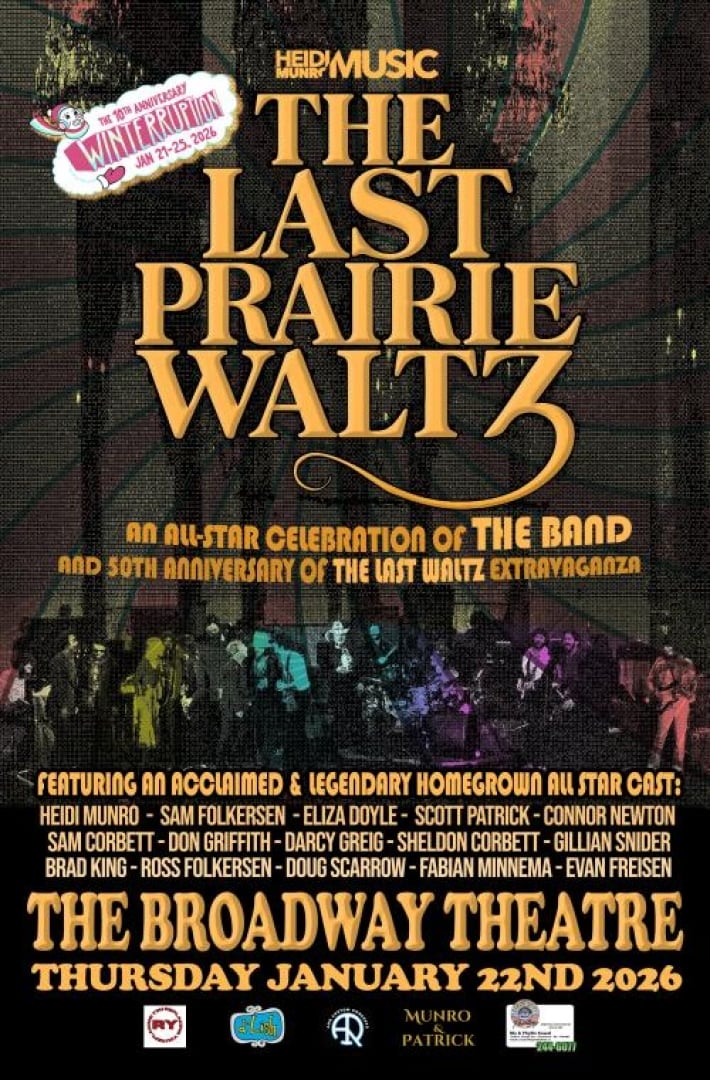 Image of the WTPN YXE 2026 Music Festical for the bands: The Last Prairie Waltz with live concert and screening!