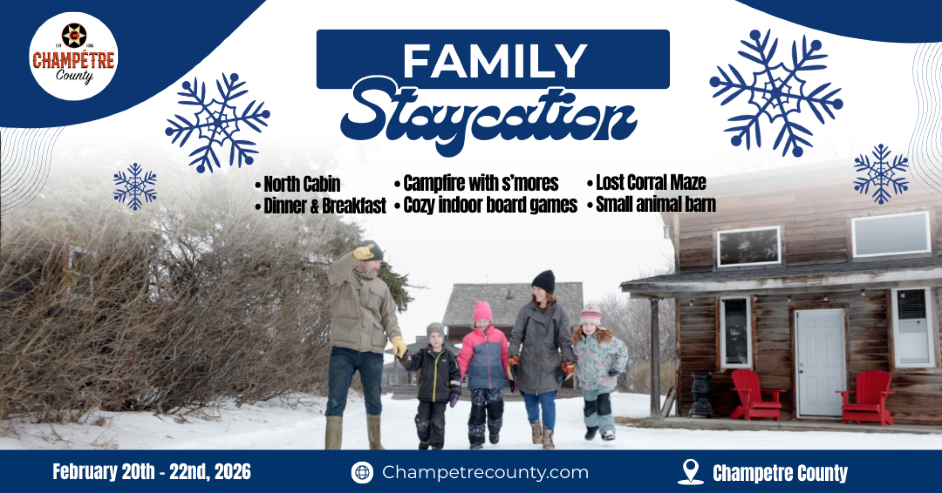 Family Staycation at Champêtre County February 20th to 22nd