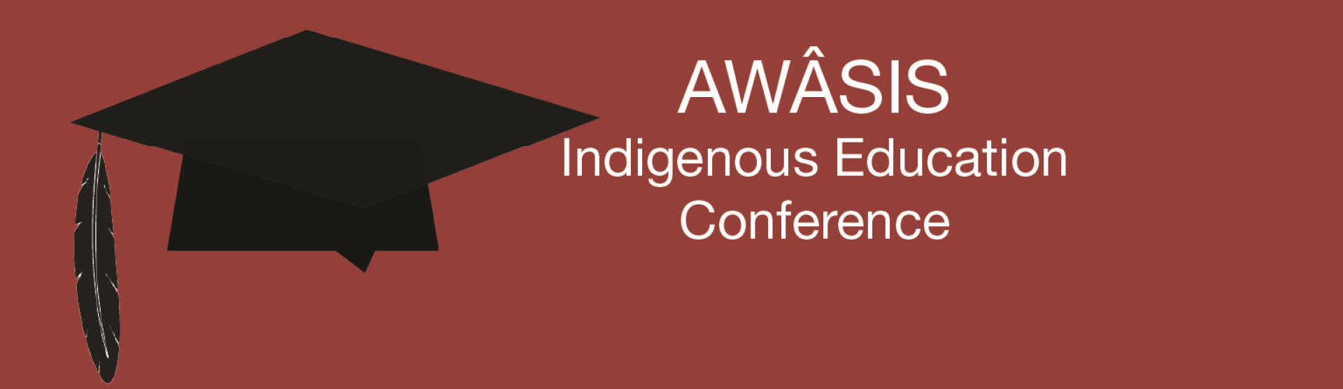 Awasis Indigenous Education Conference