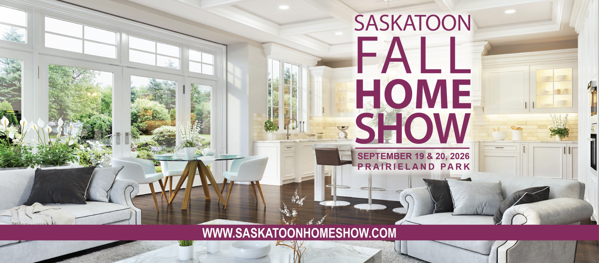 Saskatoon Fall Home Show - September 19 & 20, 2026