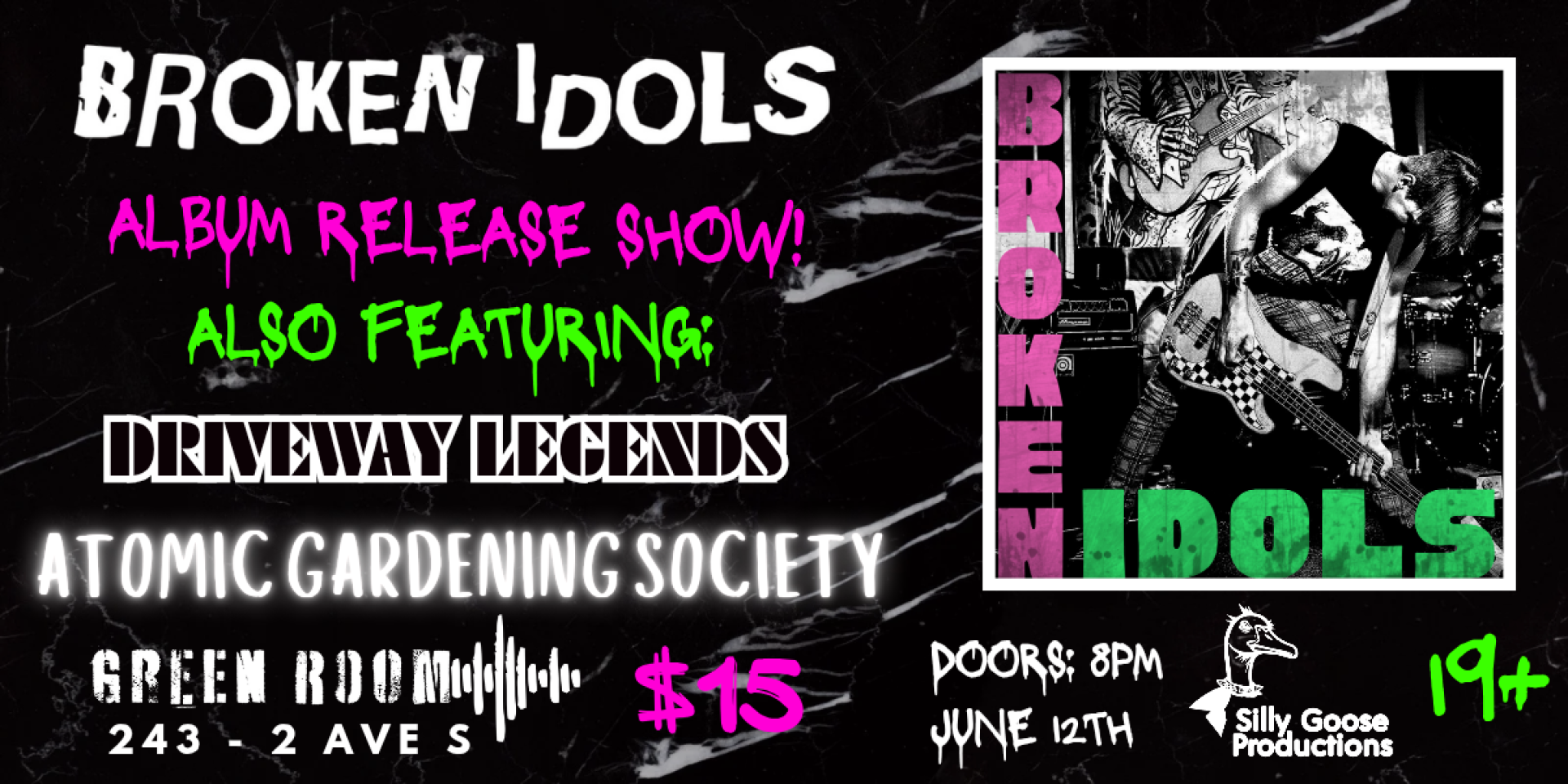 BROKEN IDOLS ALBUM RELEASE SHOW