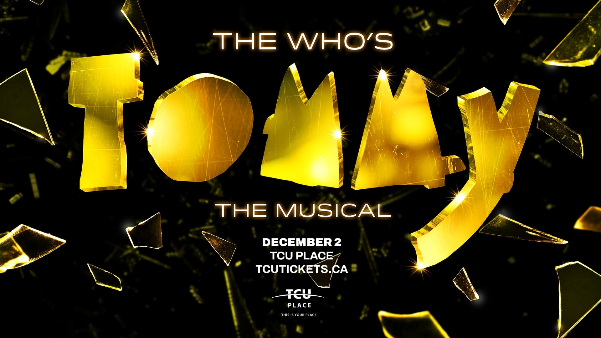 A black and gold picture that reads The Who's TOMMY: The Musical
